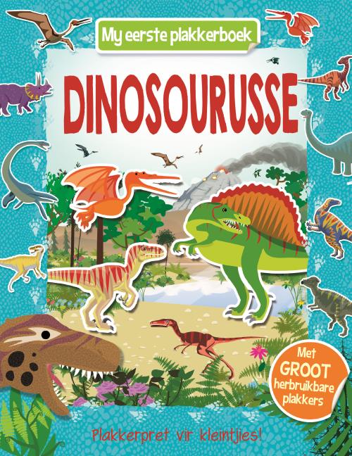 My eerste plakkerboek: Dinosourusse